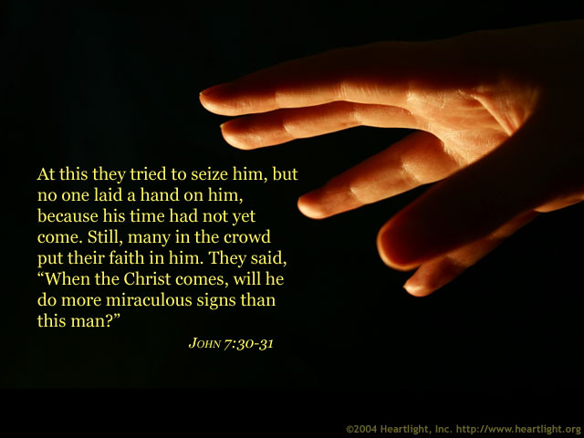 Illustration of John 7:30-31