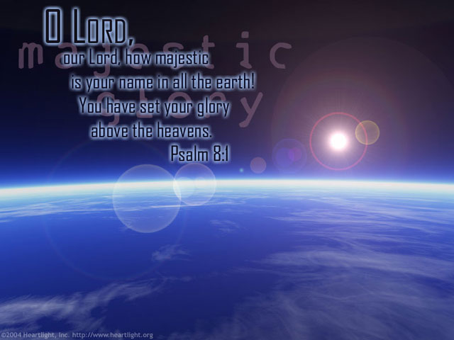 Illustration of Psalm 8:1