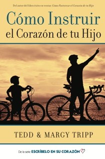 Instructing a Child's Heart (Spanish Edition)