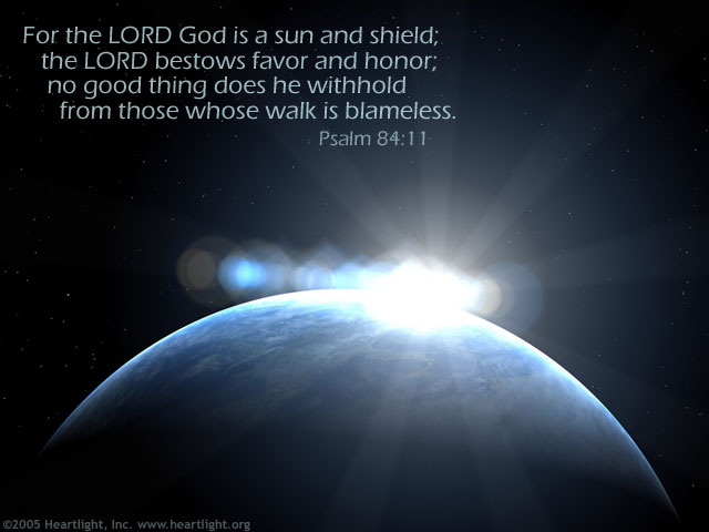 Illustration of Psalm 84:11