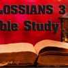 Colossians 3 Bible Study, Summary and Discussion Questions