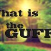 What Is The Guff?