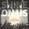 Shine On Us by Vineyard Music