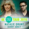 Natalie Grant and Danny Gokey Join Forces for 2016 “Be One” Tour