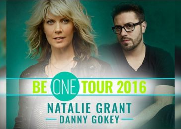 Natalie Grant and Danny Gokey Join Forces for 2016 “Be One” Tour