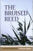 Are You a Bruised Reed?