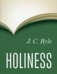 Rediscovering J. C. Ryle’s ‘Holiness’