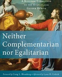Are You Complementarian, Egalitarian, or Neither?