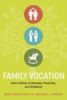 Family Vocation, revisted