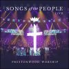 Songs of the People by Prestonwood Worship
