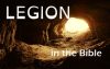 Who Was Legion In The Bible?