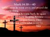 Repeated Pleadings! – Mark 14:39