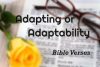 Top 7 Bible Verses on Adapting or Adaptability