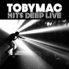 Hits Deep Live CD/DVD by TobyMac