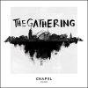 The Gathering by Chapel Band