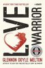 ‘Love Warrior’: Bestselling Memoir, Mistaken Message