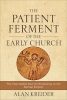 Was the Early Church ‘Patient’?