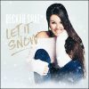 Let It Snow by Beckah Shae