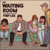 The Waiting Room by Trip Lee