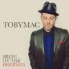 Bring on the Holidays – Single by TobyMac