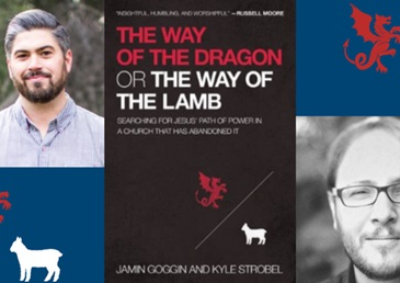 20 Truths from “The Way of the Dragon or the Way of the Lamb”