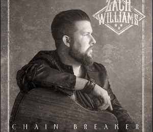 Chain Breaker by Zach Williams